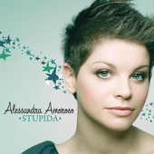 Alessandra Amoroso | Stupida